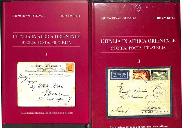 BIBLIOTECA FILATELICA - L'Italia in Africa Orientale storia, posta, filatelia - Bruno Crevato-Selvaggi e Piero Macrelli - 2014 - 2 volumi nuovi in perfette condizioni